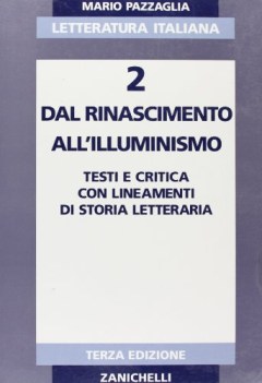 letteratura italiana 2 dal rinascimento all\'illuminismo