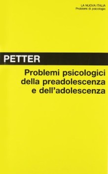 problemi psicologici preadol.adolescenzaFUORI CATALOGO (3/11/09)