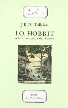 hobbit o la riconquista del tesoro (camisasca)