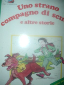 strano compagno di scuola, lett. x 2 cic