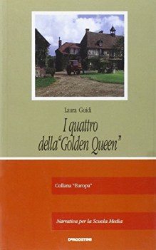 quattro della golden queen x media