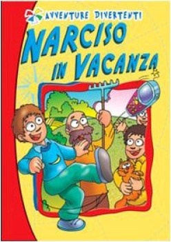 narciso va in vacanza