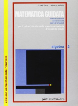 matematica guidata 2, algebra