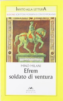 efrem soldato di ventura x media