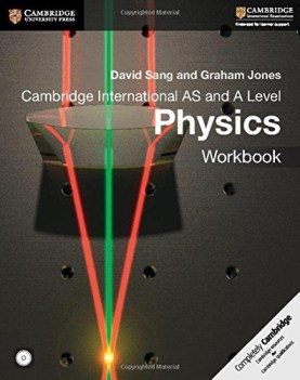 cambridge international as and a level physics workbook with cdrom