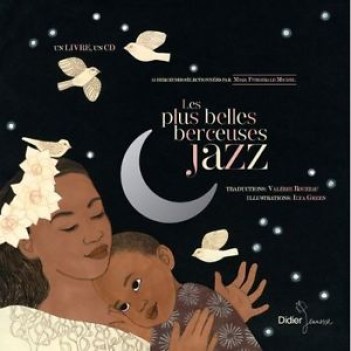 les plus belles berceuses jazz 1 + cd audio