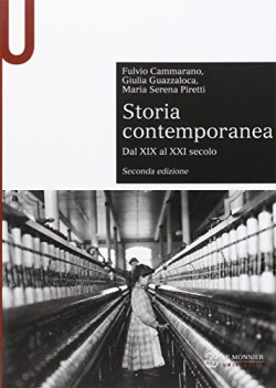 Storia contemporanea xix al xxi secolo. 2ed.