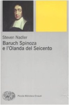 baruch spinoza e l\'olanda del seicento