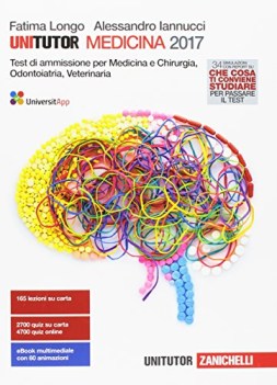 unitutor medicina 2017 test di ammissione per medicina e chirurgia odontoiatria