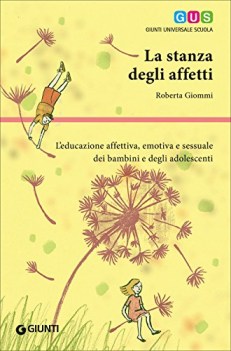 stanza degli affetti l\'educazione affettiva emotiva e sessuale dei bambini