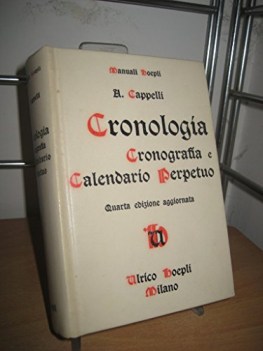 cronologia cronografia e calendario perpetuo dal principio dellra cristiana ai n