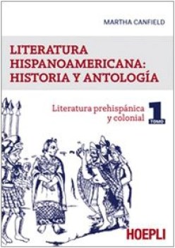 literatura hispanicoamericana historia y antologia 1