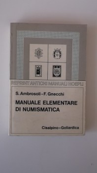 manuale elementare di numismatica rist anast 19226