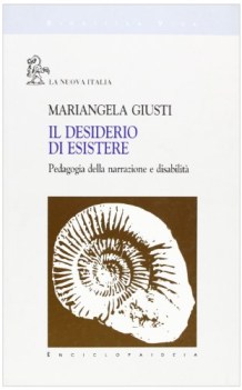 desiderio di esistere pedagogia della narrazione e disabilit