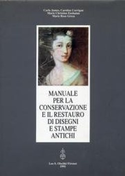 manuale per la conservazione e il restauro di disegni e stampe antichi