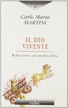 dio vivente riflessioni sul profeta elia