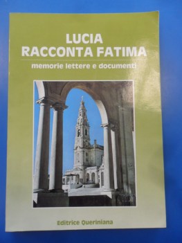 lucia racconta fatima memorie lettere e documenti