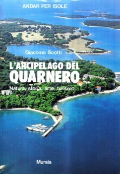 arcipelago del quarenero natura storia arte turismo