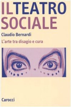 teatro sociale l\'arte tra disagio e cura