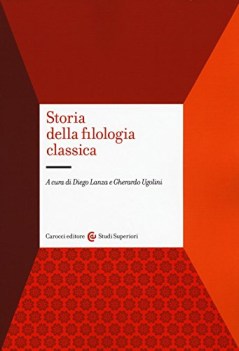 storia della filologia classica (lanza/ugolini cur.)