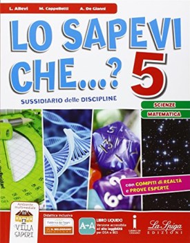 lo sapevi che...5 scienzematematica con ebook con esp. online