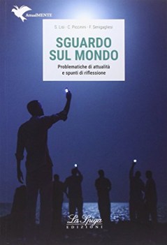 sguardo sul mondo problematiche di attualita