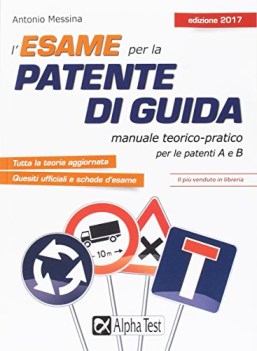 esame per la patente di guida manuale teoricopratico per le patenti a e b