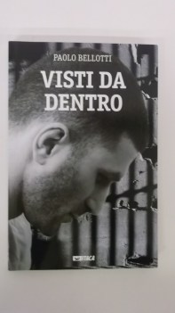 visti da dentro