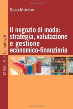 negozio di moda strategia valutazione e gestione economico-finanziaria