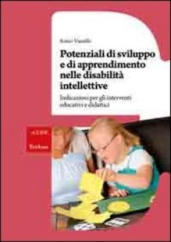 potenziali di sviluppo e di apprendimento nelle disabilita intellettive