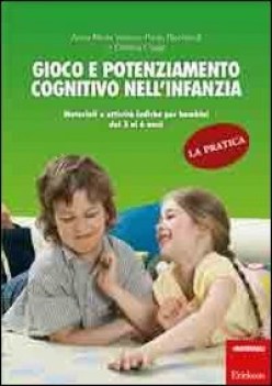 gioco e potenziamento cognitivo PRATICA nell\'infanzia