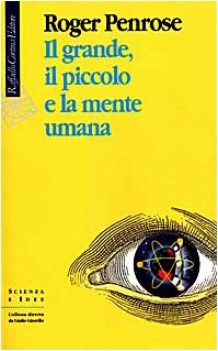 grande il piccolo e la mente umana