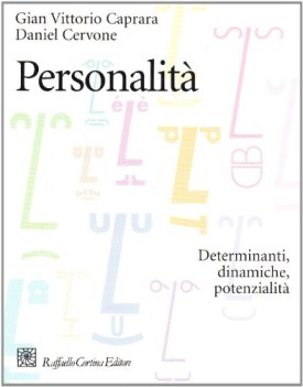 personalita (determinanti, dinamiche, potenzialita)