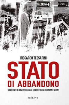 stato di abbandono il racconto di giuseppe costanza uomo di fiducia di giovanni