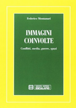 immagini coinvolte conflitti media guerre spazi