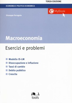 macroeconomia esercizi e problemi