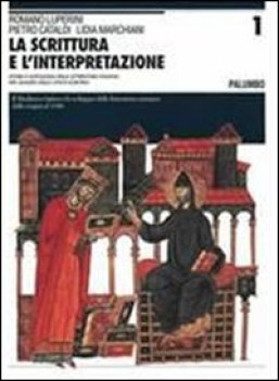 scrittura e l\'interpretazione ediz blu per le scuole superiori 1