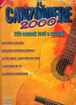 canzoniere 2000 200 canzoni testi e accordi