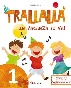 trallalla in vacanza si va 1