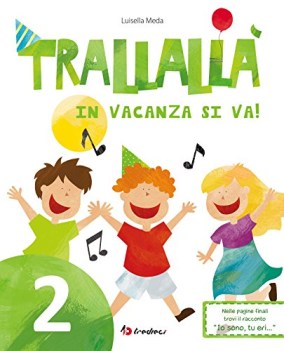 trallalla in vacanza si va 2