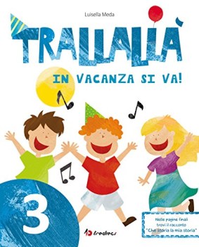 trallalla in vacanza si va 3