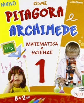 nuovo come pitagora e archimede 1 mate/scienze