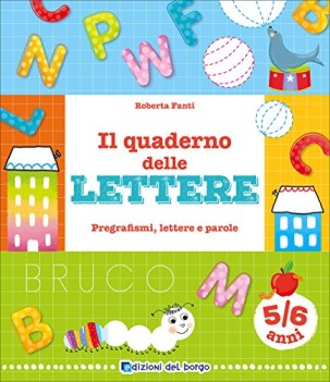 quaderno delle lettere pregrafismi lettere e parole 5/6 anni