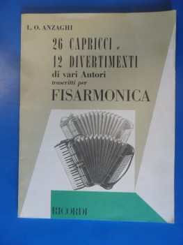 26 capricci e 12 divertimenti di vari autori trascritti per Fisarmonica