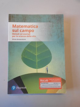 matematica sul campo metodi ed esempi per le scienze della vita