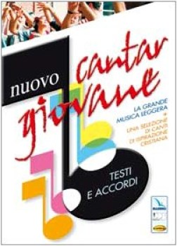 nuovo cantargiovane testi e accordi la grande musica leggera