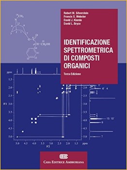 Identificazione spettrometrica di composti organici contenuto digitale 3ed.2016