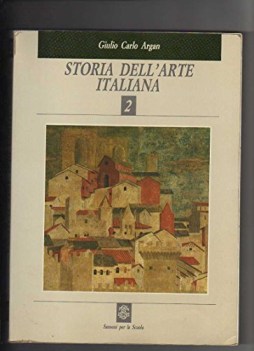 storia dell\'arte italiana 2 da giotto a leonardo