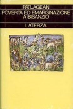 povert ed emarginazione a bisanzio ivvii secolo