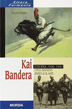 kai bandera etiopia 1936-1941 una banda irregolare